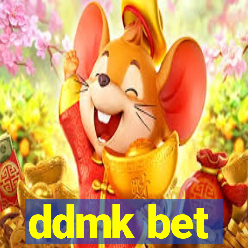 ddmk bet